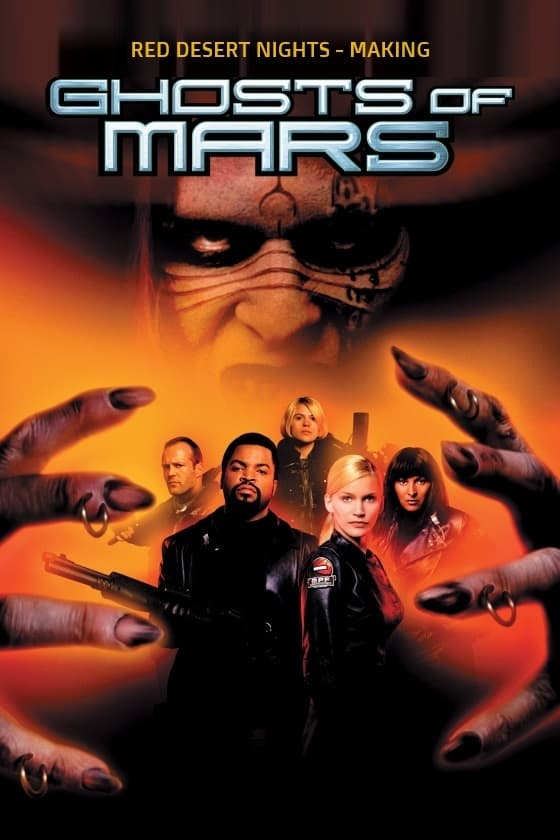 Постер Red Desert Nights: Making Ghosts of Mars